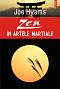 Zen in the Martial Arts